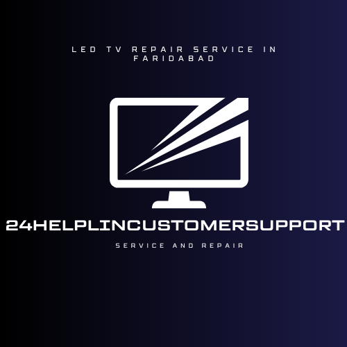 Professional LED TV Repair Service in Faridabad by 24HelpLinCustomerSupport. Expert technicians, doorstep service, and affordable TV repair.
