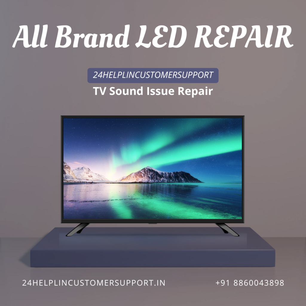Get reliable TV Sound Issue Repair with 24helplincustomersupport. Expert technicians fix no sound, low volume, and distorted audio issues