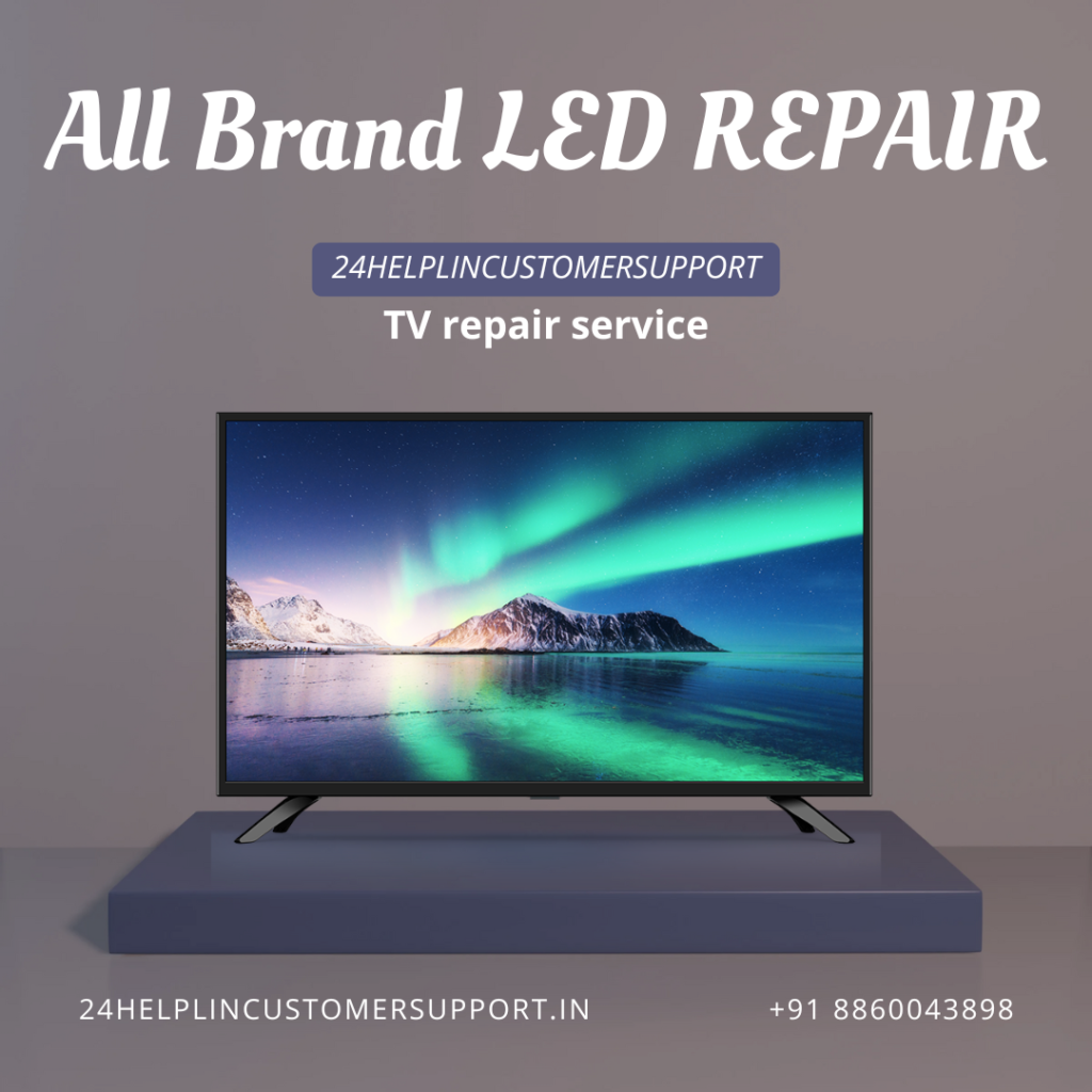 Looking for reliable TV repair service near you? 24helplincustomersupport.in offers fast, doorstep TV repair for all brands at affordable.